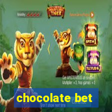 chocolate bet